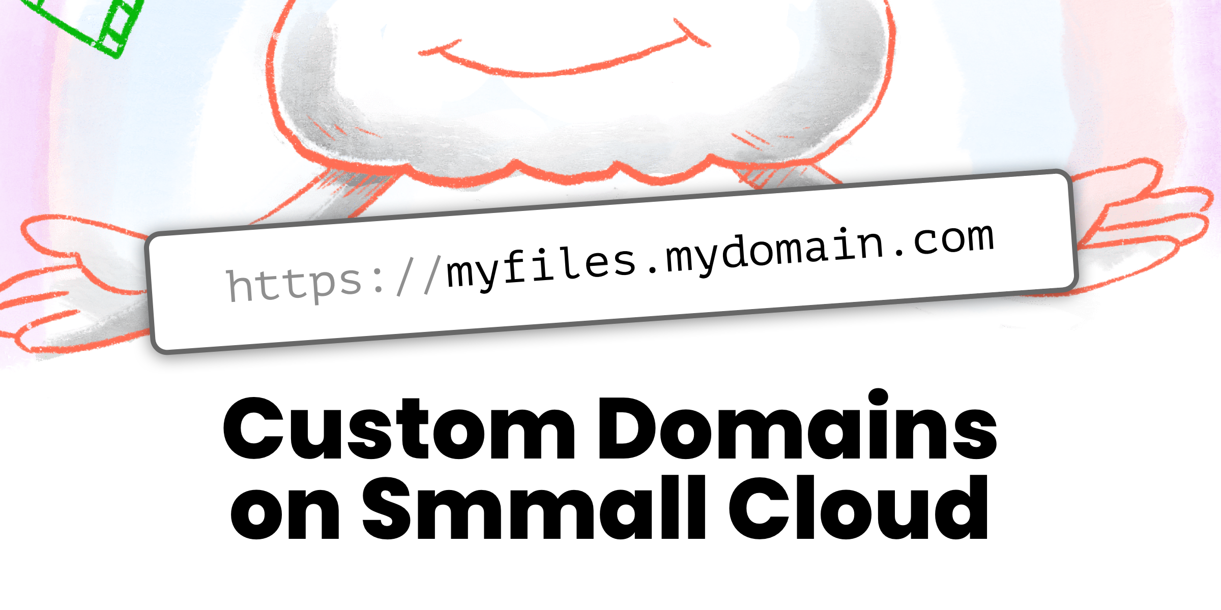 People have been asking for custom domains with Smmall Cloud. I’d previously done custom domains for Wunderbucket and wasn’t happy with the implem